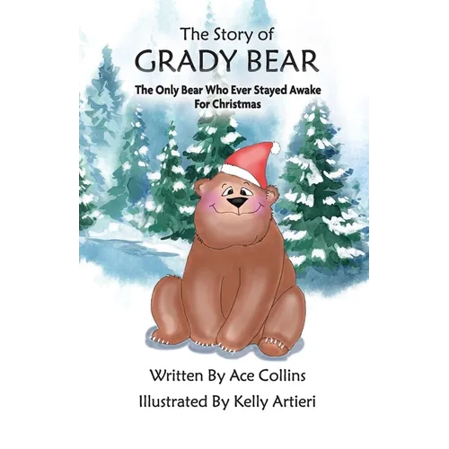 The Story of Grady Bear - Paperback