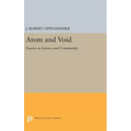 Atom and Void: Essays on Science and Community - Hardcover