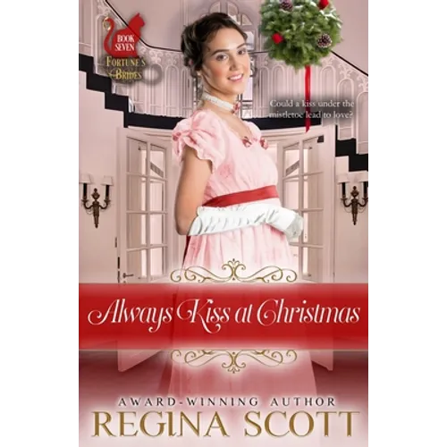 Always Kiss at Christmas - Paperback