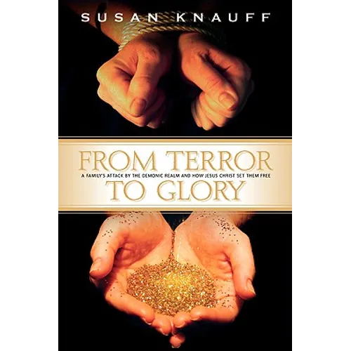 From Terror to Glory - Paperback