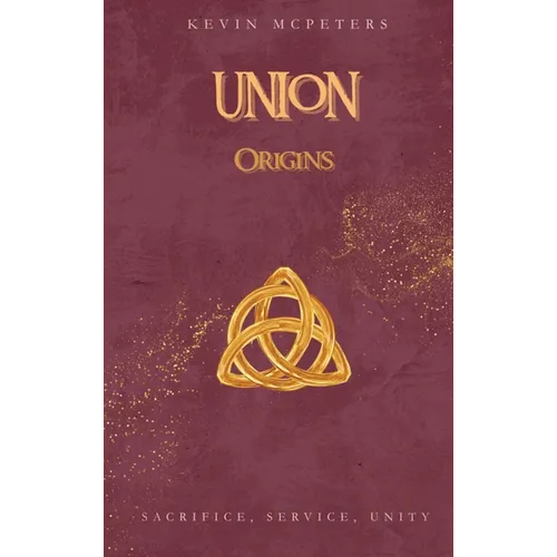 Union: Origins - Hardcover