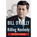Killing Kennedy: The End of Camelot - Paperback