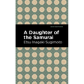 A Daughter of the Samurai - Hardcover