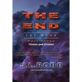 The End the Book: Part Three: Visions and Dreams - Hardcover