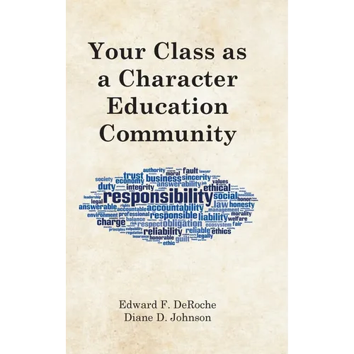 Your Class as a Character Education Community - Hardcover