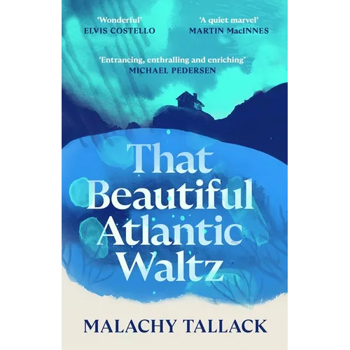 That Beautiful Atlantic Waltz - Hardcover