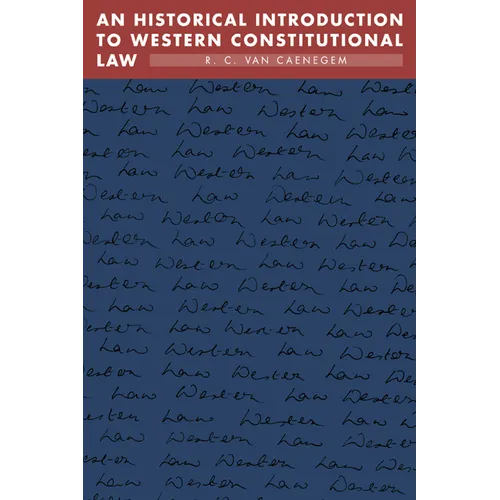 An Historical Introduction to Western Constitutional Law