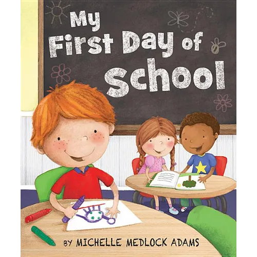 My First Day of School - Board Book