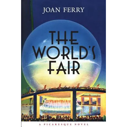 The World's Fair: A Picaresque Novel - Paperback