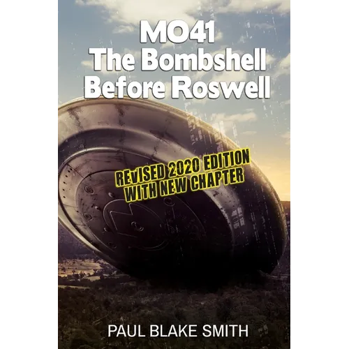 Mo-41: The Bombshell Before Roswell - Paperback