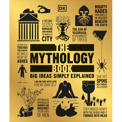 The Mythology Book: Big Ideas Simply Explained - Hardcover