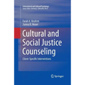 Cultural and Social Justice Counseling: Client-Specific Interventions - Paperback