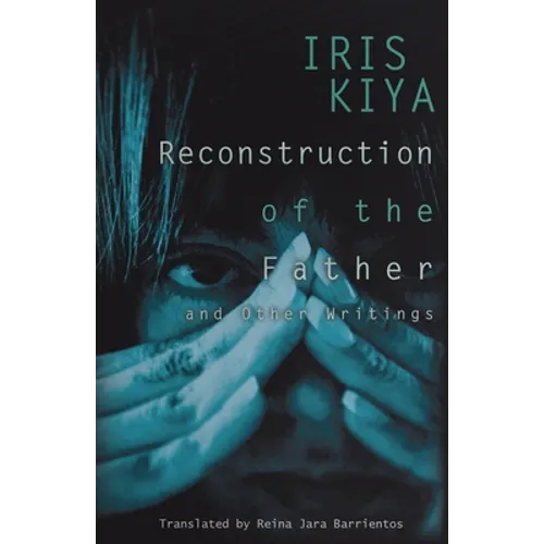 Reconstruction of the Father and Other Writings - Paperback