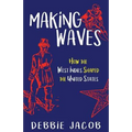 Making Waves: How the West Indies Shaped the United States
