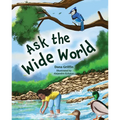 Ask the Wide World - Hardcover