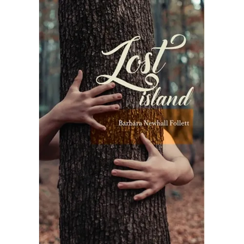 Lost Island: Plus three stories and an afterword - Hardcover