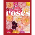 The Joy of Roses - Hardcover