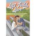 Left Field Love - Paperback