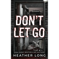 Don't Let Go - Paperback