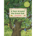 A Year Around the Great Oak - Hardcover