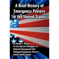 A Brief History of Emergency Powers in the United States