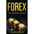 Forex: The Complete Bundle - Includes Online Forex, Fundamental Analysis, Operating Forex Trading - Paperback