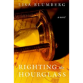 Righting the Hourglass - Paperback