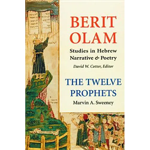 Berit Olam: The Twelve Prophets: Volume 1: Hosea, Joel, Amos, Obadiah, Jonah Volume 1 - Hardcover