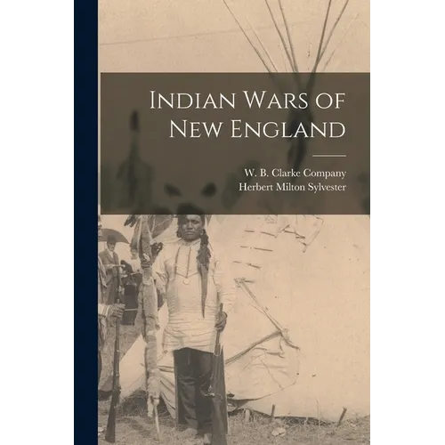 Indian Wars of New England