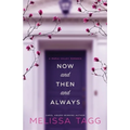 Now and Then and Always: A Maple Valley Romance - Paperback