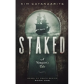 Staked: A Vampire's Tale - Paperback