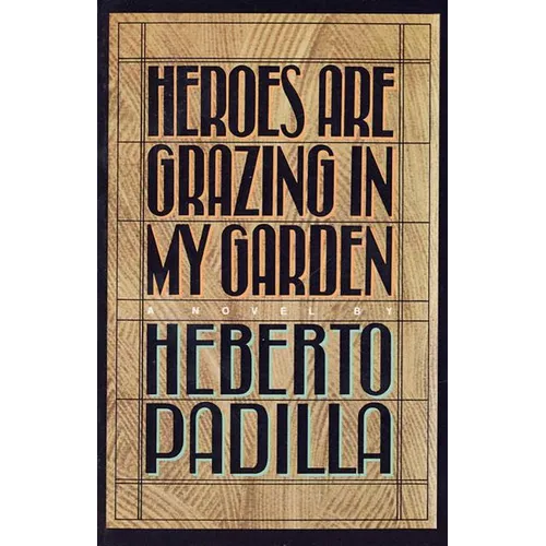 Heroes Are Grazing in My Garden - Paperback