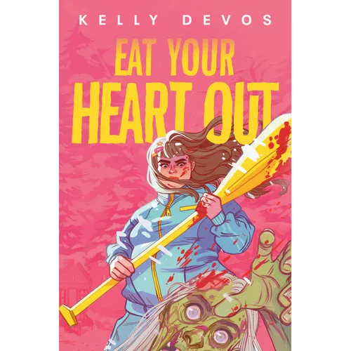 Eat Your Heart Out - Hardcover