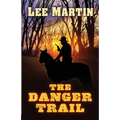 The Danger Trail - Paperback