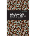 John Ingerfield: And Other Stories - Paperback