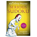 Will Shortz Presents Serious Sudoku: 200 Hard Puzzles - Paperback