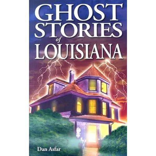 Ghost Stories of Louisiana - Paperback