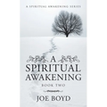 A Spiritual Awakening: Book Two - Paperback