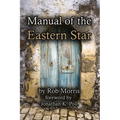 Manual of the Eastern Star - Paperback