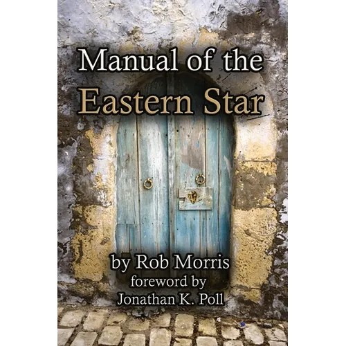 Manual of the Eastern Star - Paperback