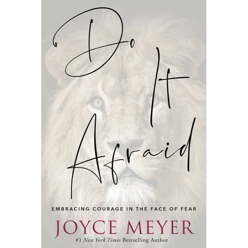 Do It Afraid: Embracing Courage in the Face of Fear - Paperback