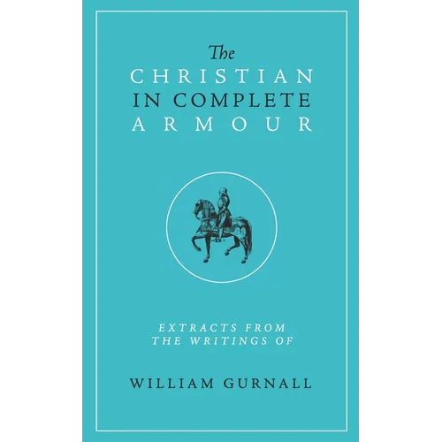 The Christian in Complete Armour - Paperback