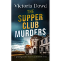 THE SUPPER CLUB MURDERS a gripping murder mystery packed with twists - Paperback