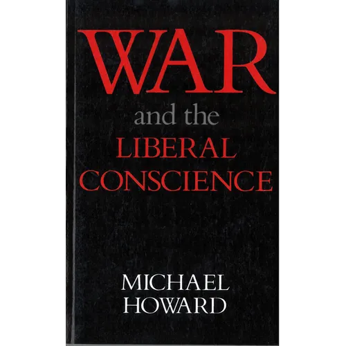 War and the Liberal Conscience