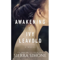 The Awakening of Ivy Leavold - Paperback