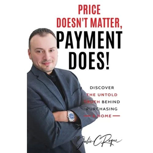 Price Doesn't Matter, Payment Does! - Paperback