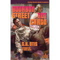 Bourbon Street / Hot Cargo - Paperback