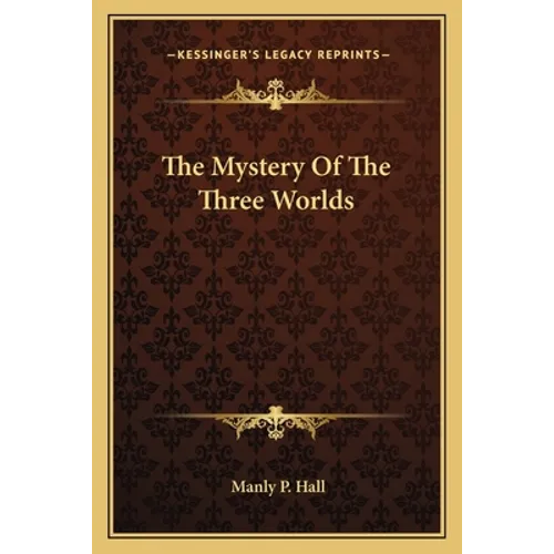 The Mystery Of The Three Worlds - Paperback