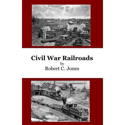 Civil War Railroads