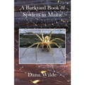 A Backyard Book of Spiders in Maine - Paperback